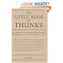 The Little Book of Thunks: 260 Questions to Make Your Brain Go Ouch! (Independent Thinking Series)