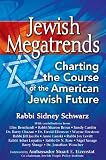 Jewish Megatrends: Charting the Course of the American Jewish Future