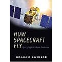 How Spacecraft Fly (Spaceflight Without Formulae) (Hardcover)