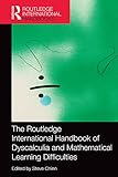 The Routledge international handbook of dyscalculia and mathematical learning difficulties
