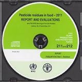 Pesticide residues in food 2011 : joint FAO/WHO meeting on pesticide residues