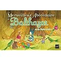 Le merveilleux ab�c�daire de Balthazar et de P�pin aussi !