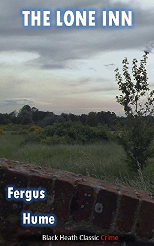 The Lone Inn (Black Heath Classic Crime)