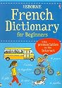 French Dictionary for Beginners (Usborne Beginners Dictionaries)