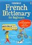 French Dictionary for Beginners (Usborne Beginners Dictionaries)