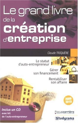 Grand Livre de la Creation d'Entreprise 5edt (le) Grand Livre de la Creation d'Entreprise 5edt (le)