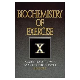 Biochemistry of Exercise: Tenth International Conference (Hardcover Book)
