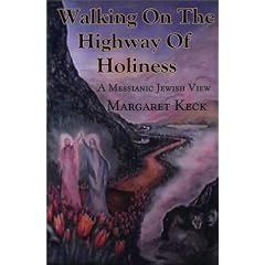 Walking on the Highway of Holiness