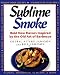 Books : Sublime Smoke: Bold New Flavors Inspired by the Old Art of Barbecue