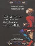 Les vitraux de la cath�drale Saint-Corentin de Quimper