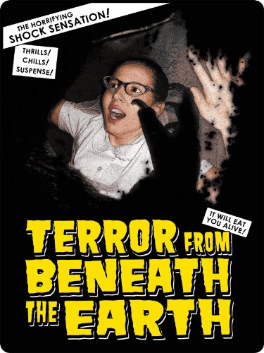 Terror from Beneath the Earth