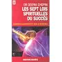 Les sept lois spirituelles du succ�s - Demandez le bonheur et vous le recevrez