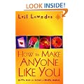 How to Make Anyone Like You: Proven Ways To Become A People Magnet