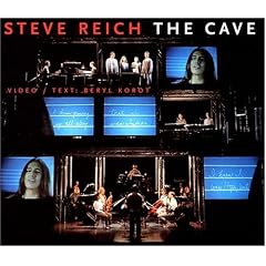 The Cave by Hugo Munday, Jeanne LeBlanc, Al Hunt, Leslie Scott, and Steve Reich