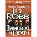 Immortal In Death (In Death #3)