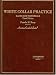 Book White Collar Practice, Cases And Materials (American Casebook Series)