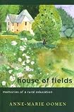 House of Fields: Memories of a Rural Education (Great Lakes Books)