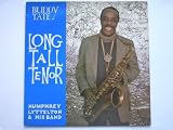 Tate, Buddy Long Tall Tenor LP Calligraph CLGLP008 EX/EX 1986 signed by Humphrey Lyttelton