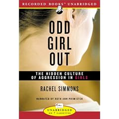 Odd Girl Out: The Hidden Culture of Aggression in Girls