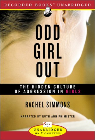Books: Odd Girl Out. The Hidden Culture of Aggression in Girls