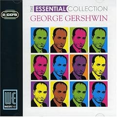 George Gershwin - The Essential Collection