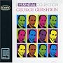 George Gershwin - The Essential Collection