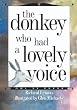 The Donkey Who Had a Lovely Voice