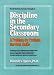 Discipline in the Secondary Classroom: A Problem-by-Problem Survival Guide