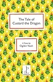 The tale of Custard the dragon