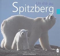 Un &eacute;t&eacute; au Spitzberg