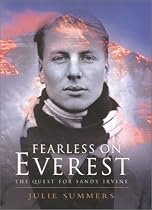 Fearless on Everest: The Quest for Sandy Irvine