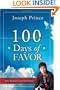 100 Days of Favor: Daily Readings From Unmerited Favor