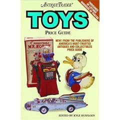 "Antique Trader" Toys Price Guide (Antique Trader Toys Price Guide)