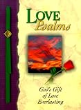 Love Psalms: God s Gift of Home and Direction