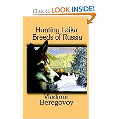 Hunting Laika Breeds of Russia