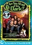 Are You Afraid of The Dark ? - The Complete Second Season (Season 2)