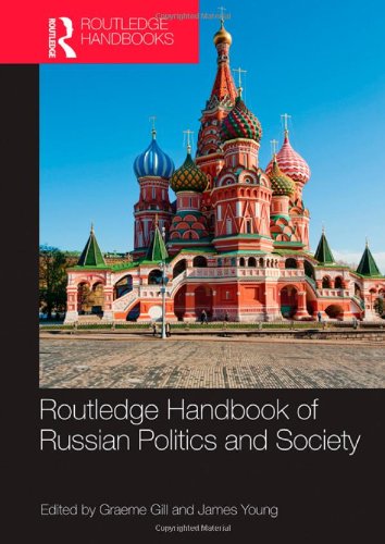 Routledge Handbook of Russian Politics and Society