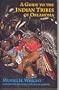 A Guide to the Indian Tribes of Oklahoma (Civilization of the American Indian)