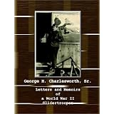 Letters and Memoirs of a World War II Glidertrooper