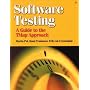 Software Testing: A guide to the TMap Approach