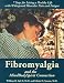 Book Fibromyalgia and the Mind/Body/Spirit Connection: 7 Steps for Living a Healthy Life With Widespread Muscular Pain and Fatigue (The Mind-Body-Spirit Co