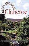 Walks around Clitheroe : 10 walks under 7 miles