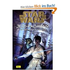 Star Wars, Jedi-Padawan, Bd.10, Der gef�hrdete Frieden