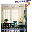 Design and Details: Creative Ideas for Styling Your Home by Candie Frankel, Michael Litchfield, and Candace Ord Manroe