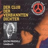 Egon Friedell Lesebuch - CD  - Club der verbannten Dichter - Egon Friedell, Gustl Weishappel