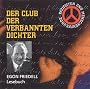 Egon Friedell Lesebuch. CD . Club der verbannten Dichter