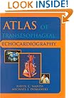 Atlas of Transesophageal Echocardiography
