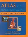 Atlas of Transesophageal Echocardiography