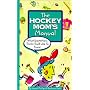 The Hockey Mom's Manual: What SportsMom Thinks You'd Like to Know (SportsMom sports manual)