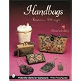 Handbags (Schiffer Reference Book for Collectors)